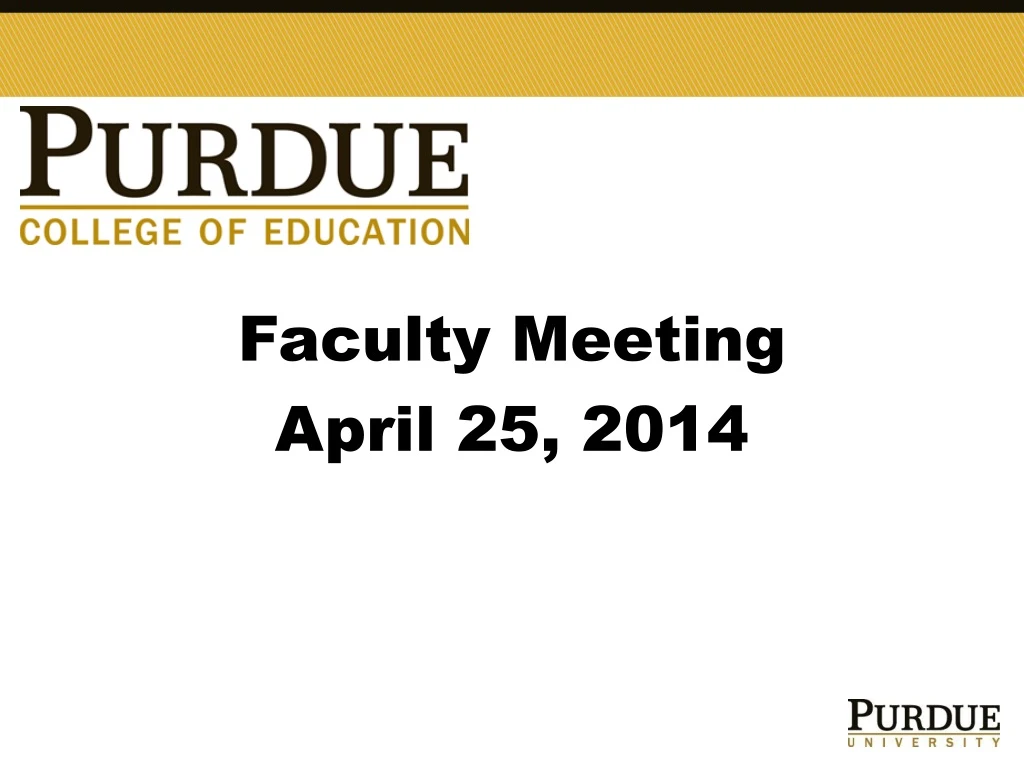 faculty meeting april 25 2014