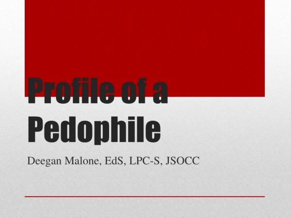 Profile of a Pedophile