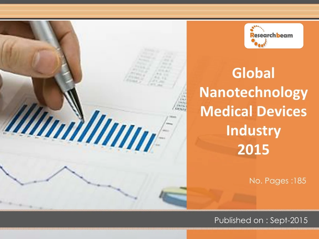 global nanotechnology medical devices industry