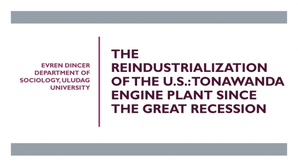 The Reindustrialization of the U.S.: Tonawanda Engine Plant since the Great Recession
