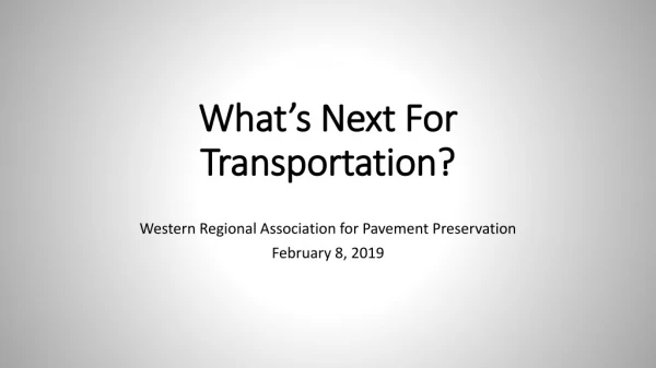 What’s Next For Transportation?