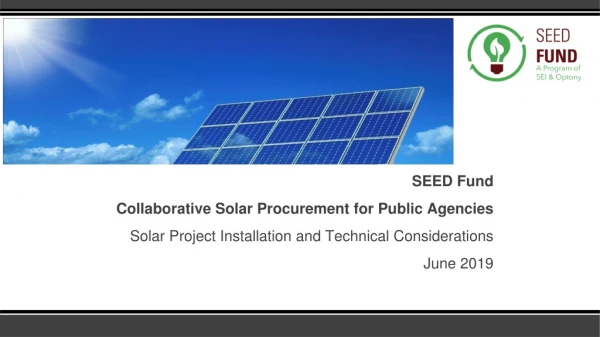 SEED Fund Collaborative Solar Procurement for Public Agencies