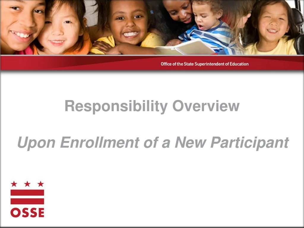 responsibility overview upon enrollment