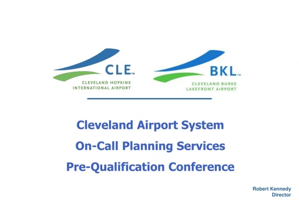 Cleveland Airport System On-Call Planning Services Pre-Qualification Conference