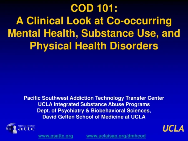 Pacific Southwest Addiction Technology Transfer Center UCLA Integrated Substance Abuse Programs
