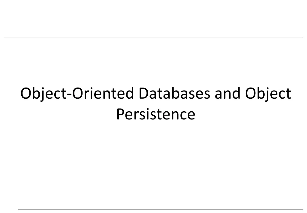 object oriented databases and object persistence