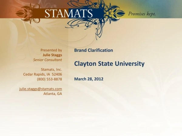 Brand Clarification Clayton State University March 28, 2012