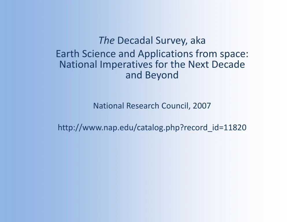 the decadal survey aka earth science