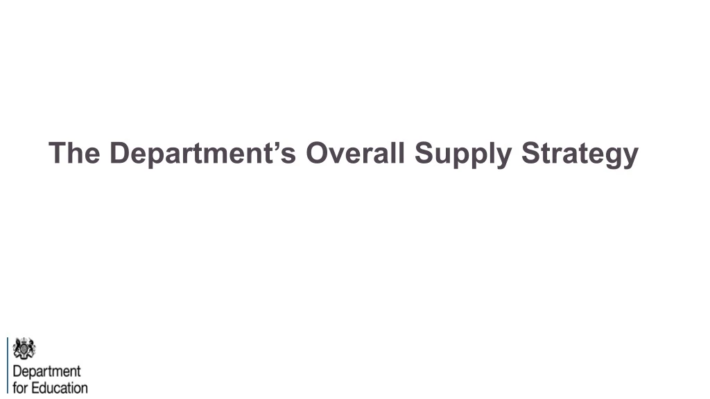the department s overall supply strategy