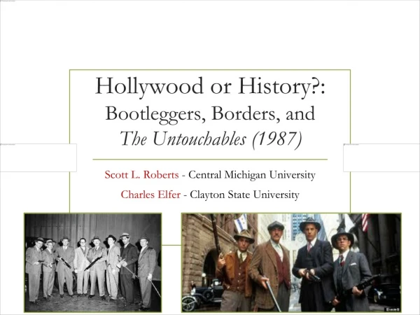 Hollywood or History?: Bootleggers, Borders, and The Untouchables (1987)