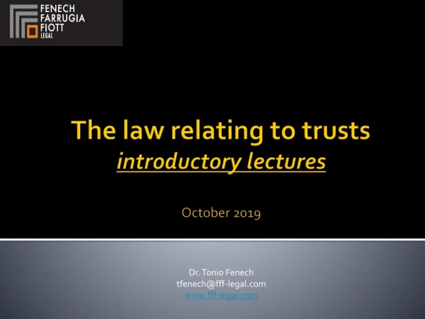 The law relating to trusts introductory lectures October 201 9