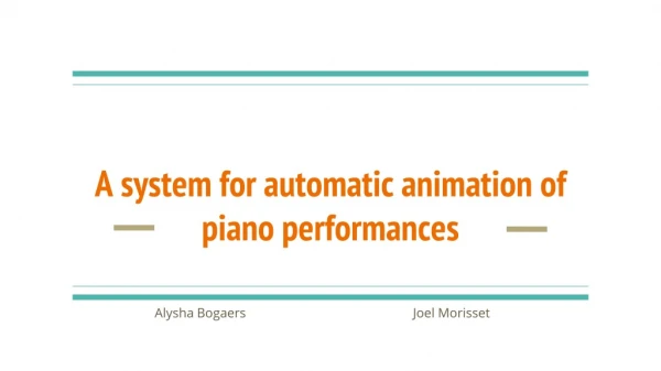 A system for automatic animation of piano performances