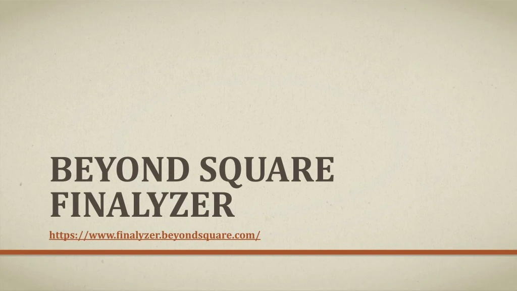 beyond square finalyzer