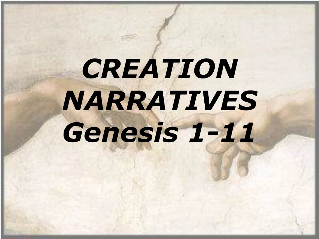 creation narratives genesis 1 11