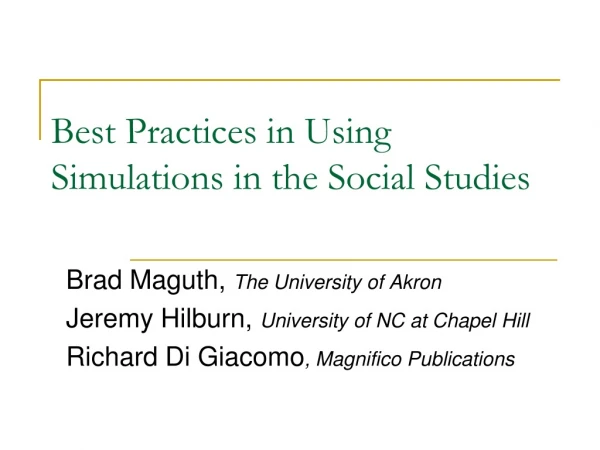 Best Practices in Using Simulations in the Social Studies