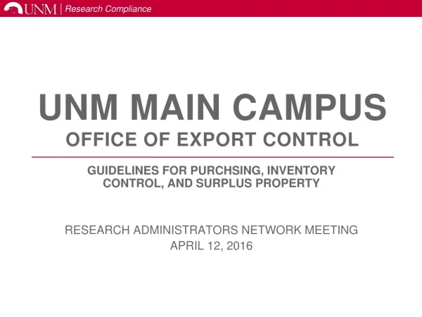 UNM Main Campus OFFICE OF EXPORT CONTROL