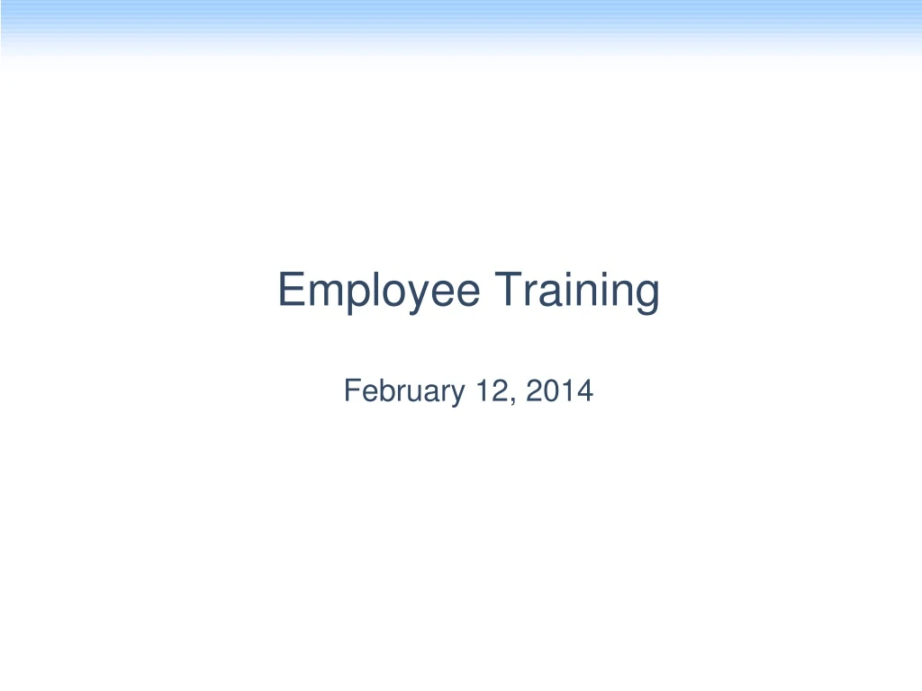 employee training february 12 2014