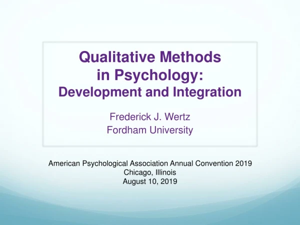 Qualitative Methods in Psychology: Development and Integration