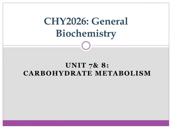 CHY2026: General Biochemistry