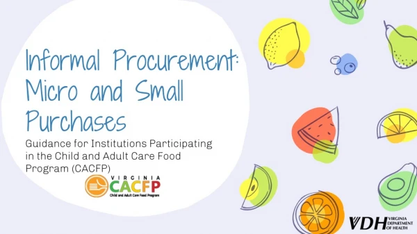 Informal Procurement: Micro and Small Purchases