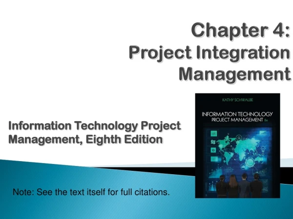 Chapter 4 : Project Integration Management