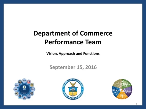 Department of Commerce Performance Team Vision, Approach and Functions