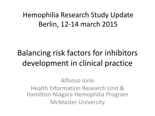 Balancing risk factors for inhibitors development in clinical practice