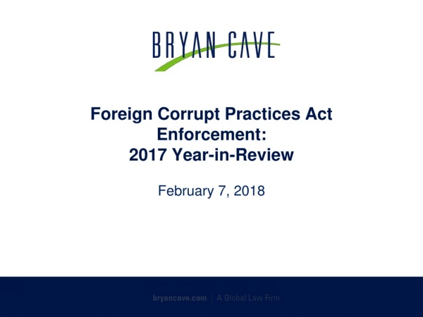 Foreign Corrupt Practices Act Enforcement: 2017 Year-in-Review