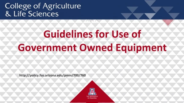 Guidelines for Use of Government Owned Equipment