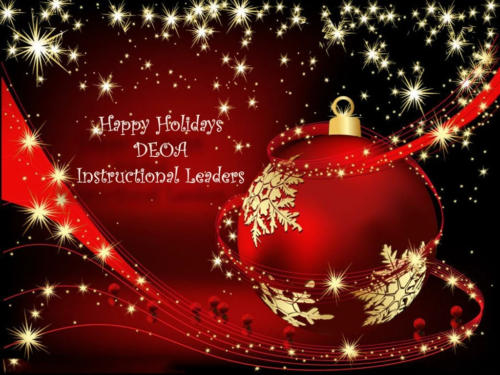 happy holidays deoa instructional leaders