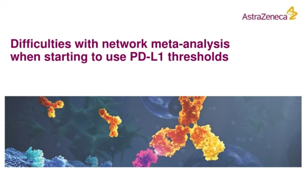 Difficulties with network meta-analysis when starting to use PD-L1 thresholds
