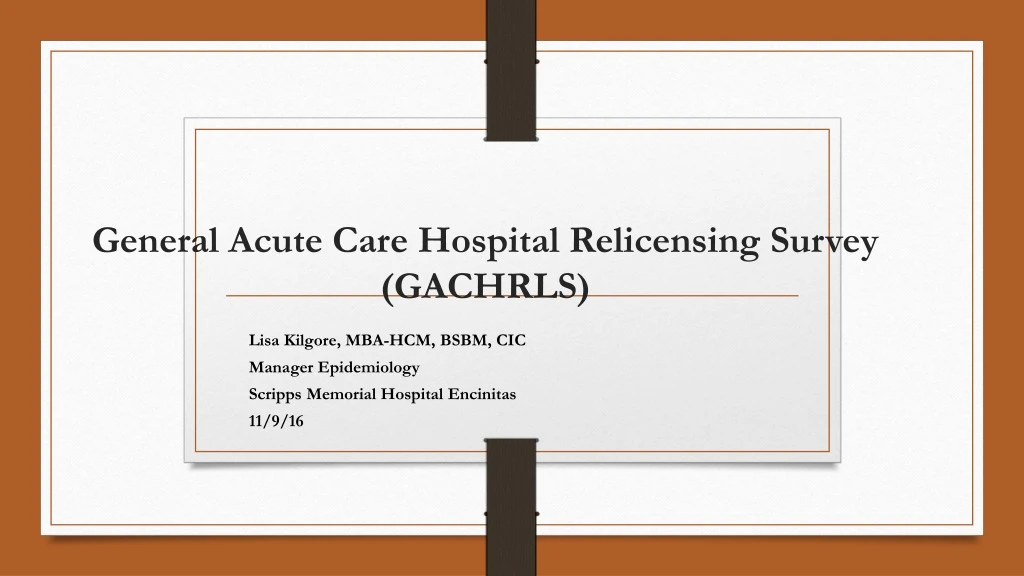 general acute care hospital relicensing survey gachrls