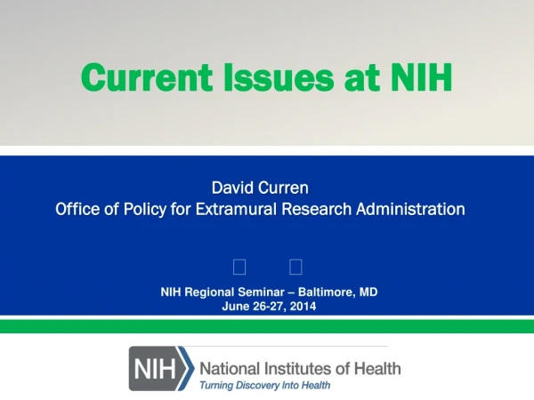 NIH Regional Seminar – Baltimore, MD June 26-27, 2014