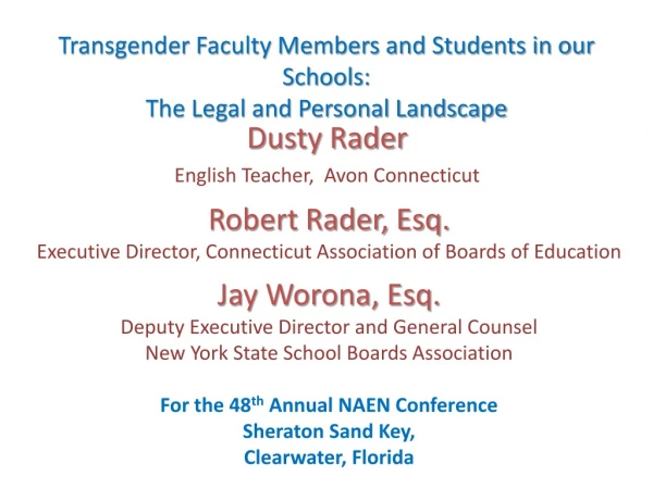 Transgender Faculty Members and Students in our Schools : The Legal and Personal Landscape