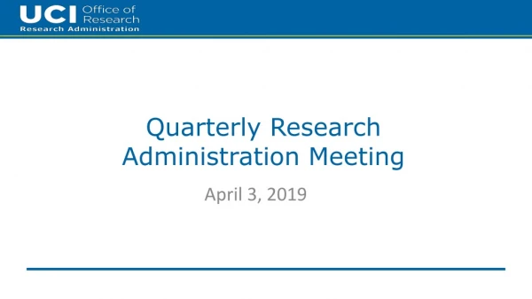 Quarterly Research Administration Meeting
