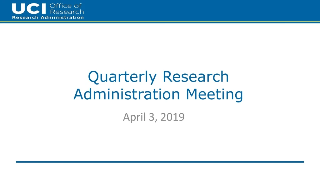 quarterly research administration meeting