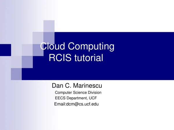 Cloud Computing RCIS tutorial