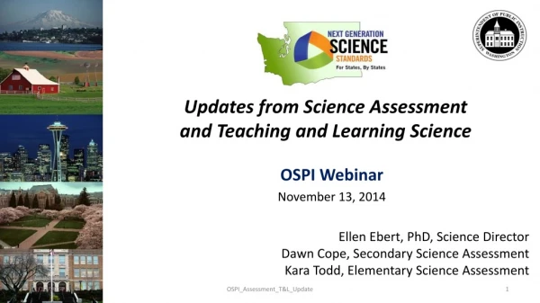 Updates from Science Assessment and Teaching and Learning Science