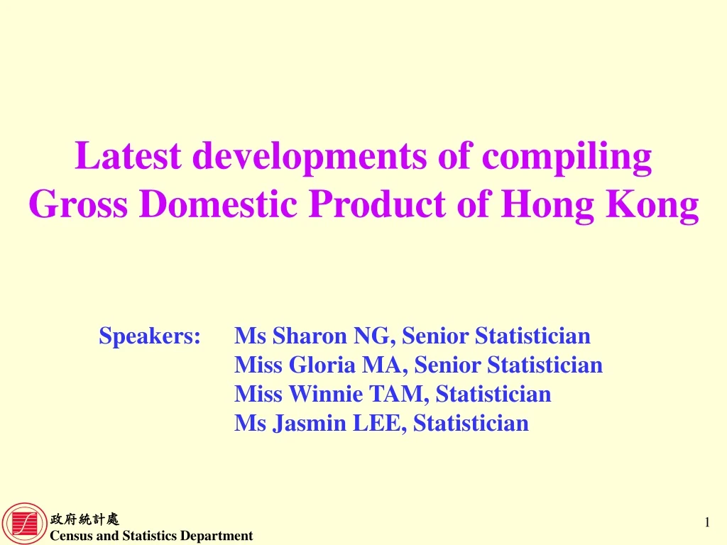 latest developments of compiling gross domestic product of hong kong