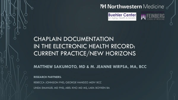 Chaplain Documentation in the Electronic Health Record: Current Practice/New Horizons
