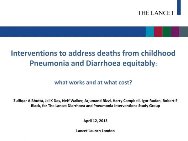 Interventions to address deaths from childhood Pneumonia and Diarrhoea equitably :