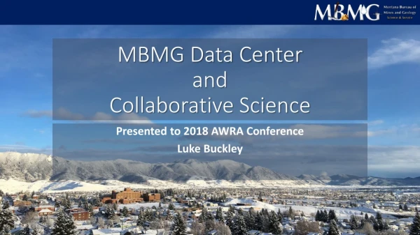 MBMG Data Center and Collaborative Science