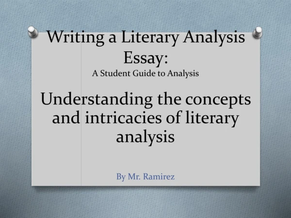 Writing a Literary Analysis Essay: A Student Guide to Analysis