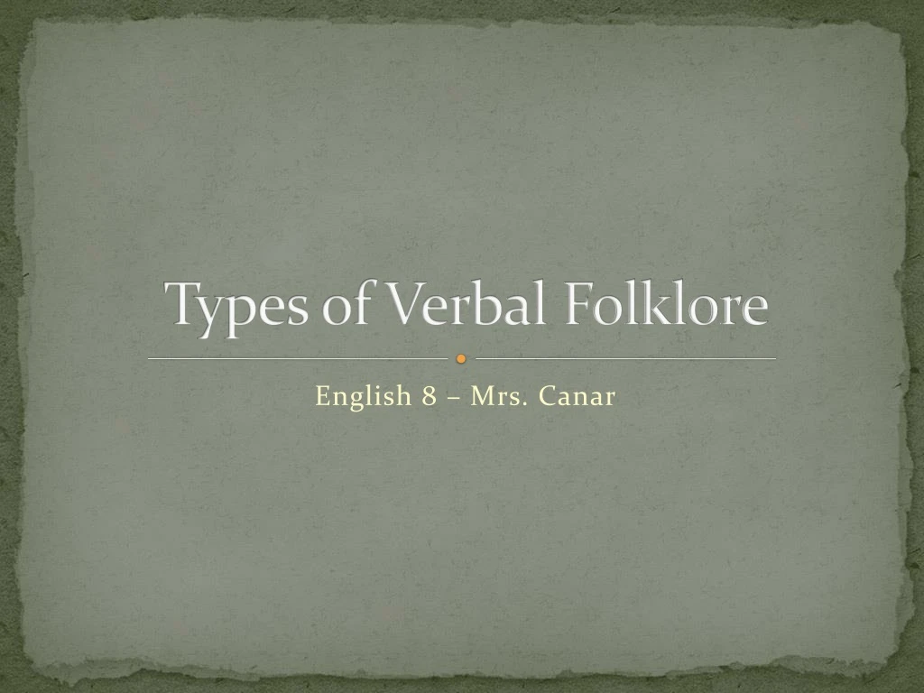 types of verbal folklore