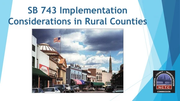 SB 743 Implementation Considerations in Rural Counties