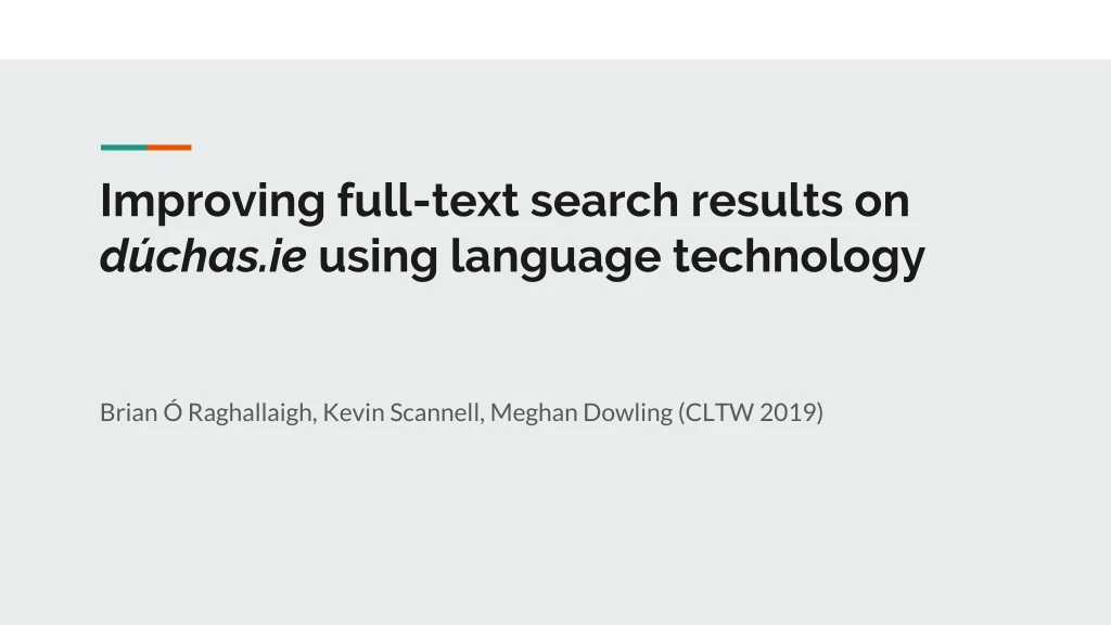 improving full text search results on d chas ie using language technology