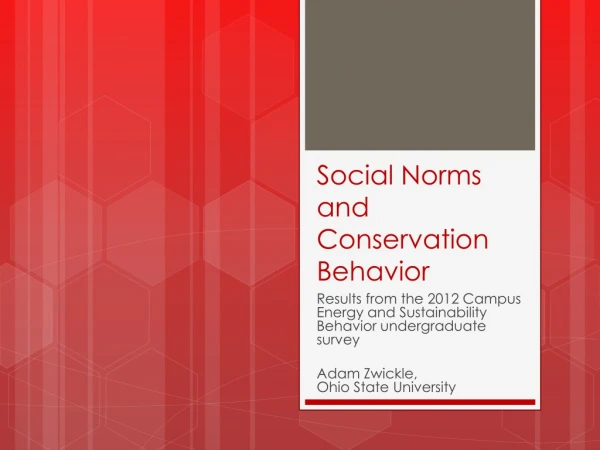 Social Norms and Conservation Behavior