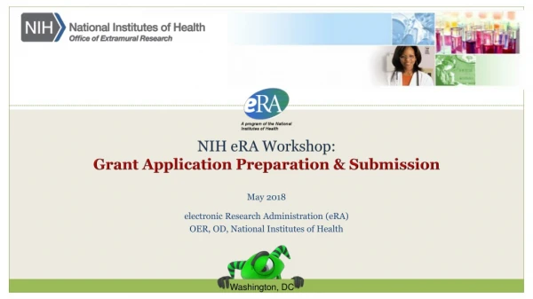 NIH eRA Workshop: Grant Application Preparation &amp; Submission