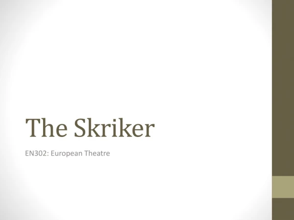 The Skriker