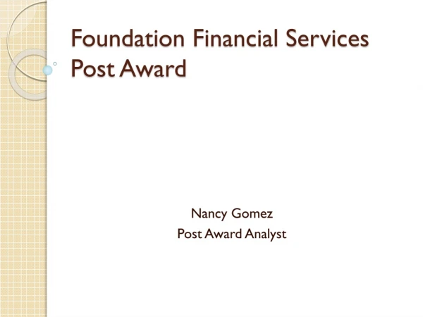 Foundation Financial Services Post Award